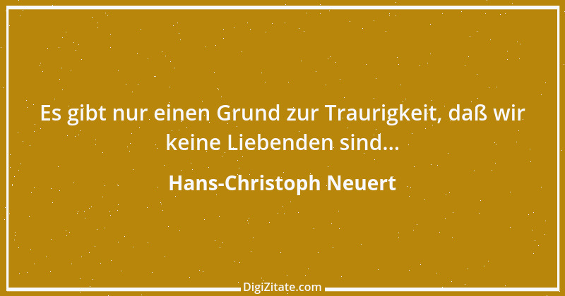 Zitat von Hans-Christoph Neuert 33