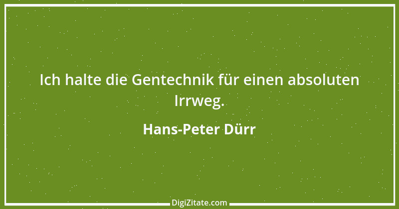 Zitat von Hans-Peter Dürr 6