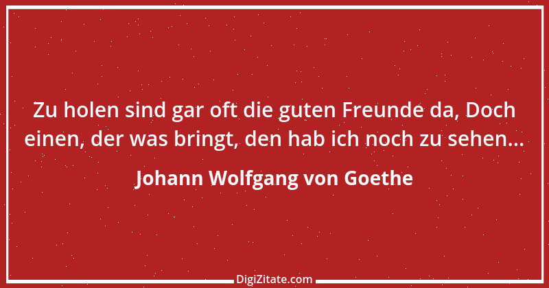 Zitat von Johann Wolfgang von Goethe 39