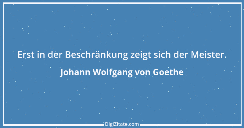 Zitat von Johann Wolfgang von Goethe 4039