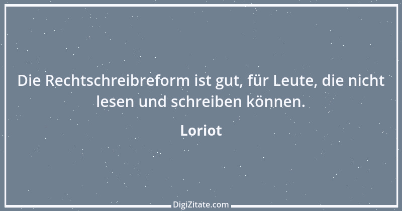 Zitat von Loriot 27