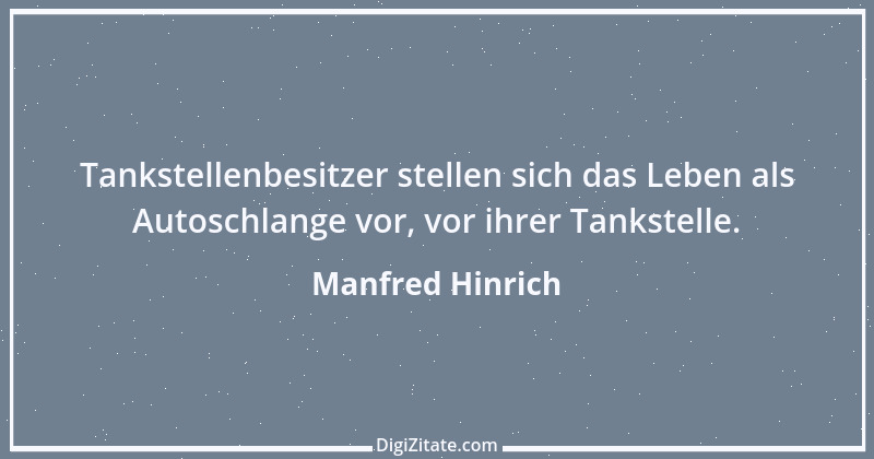 Zitat von Manfred Hinrich 3213