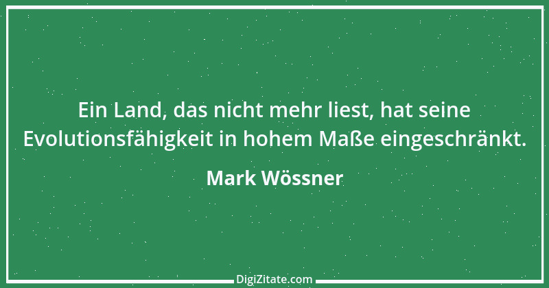 Zitat von Mark Wössner 3