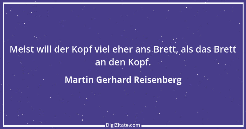 Zitat von Martin Gerhard Reisenberg 2354