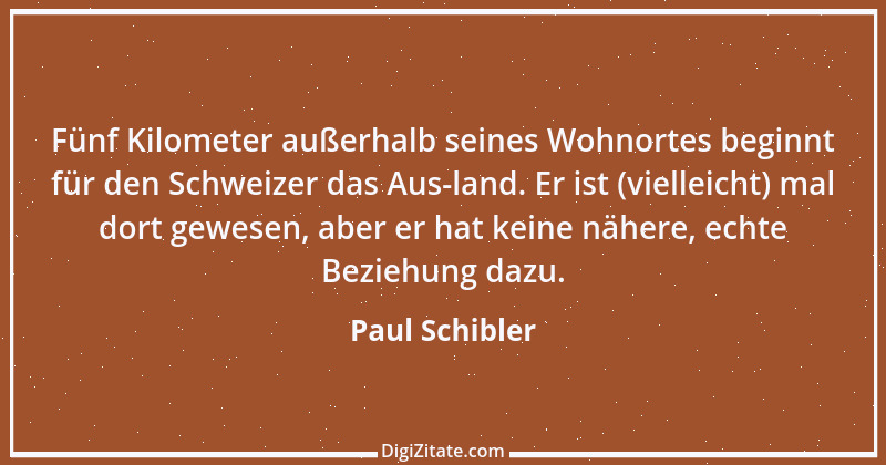 Zitat von Paul Schibler 33