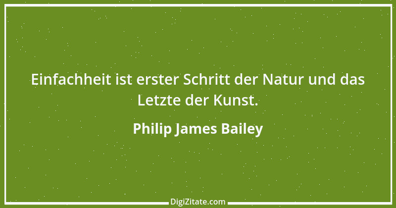 Zitat von Philip James Bailey 2