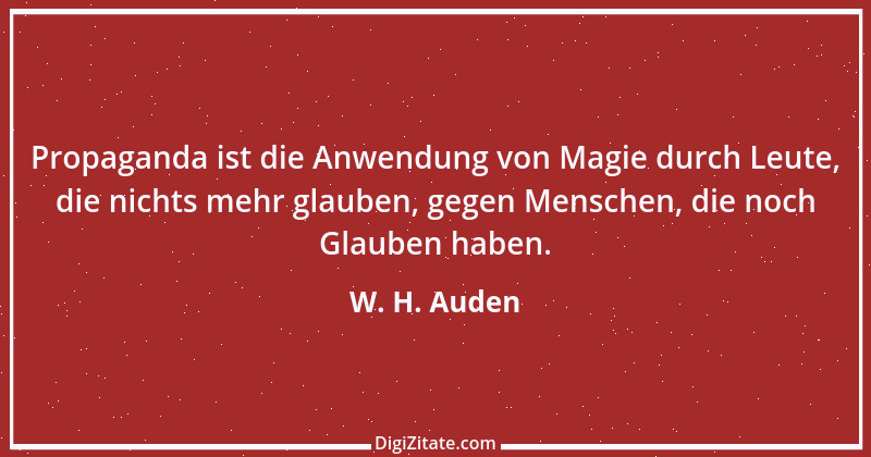 Zitat von W. H. Auden 1