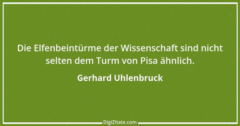 Zitat von Gerhard Uhlenbruck 860