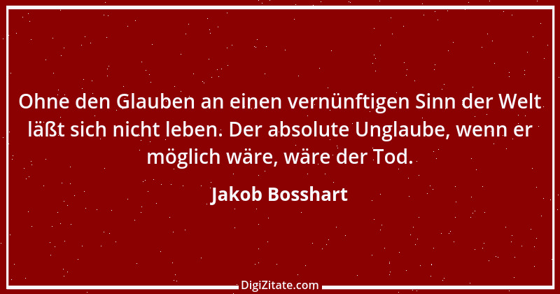 Zitat von Jakob Bosshart 115