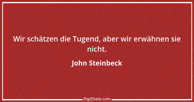 Zitat von John Steinbeck 31