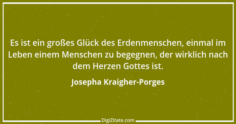 Zitat von Josepha Kraigher-Porges 2