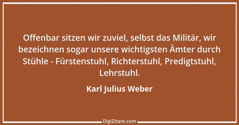 Zitat von Karl Julius Weber 8