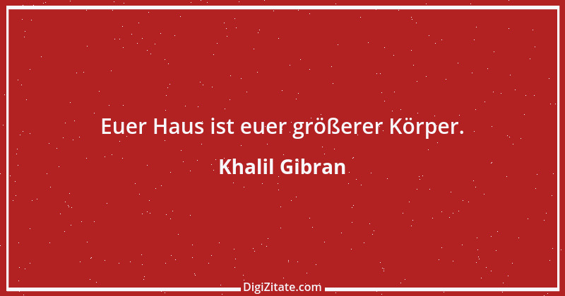 Zitat von Khalil Gibran 210