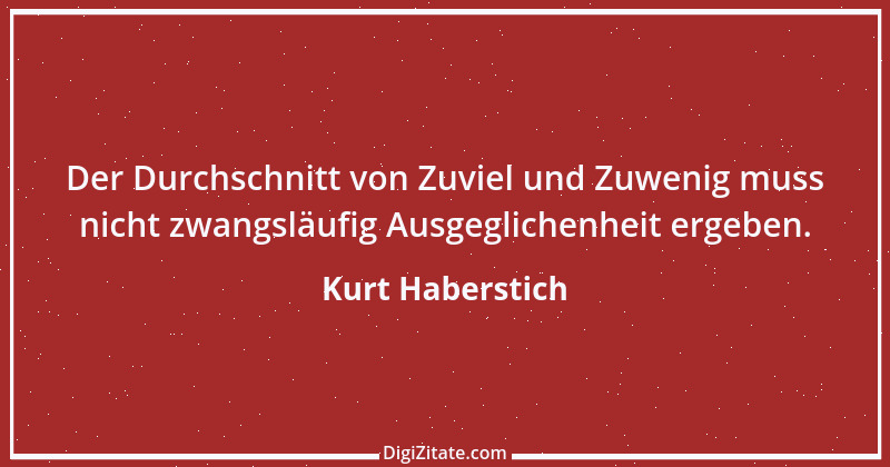 Zitat von Kurt Haberstich 243