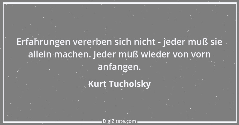 Zitat von Kurt Tucholsky 581