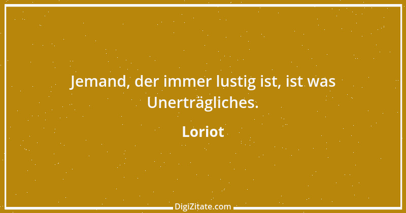 Zitat von Loriot 28