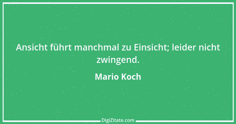 Zitat von Mario Koch 3