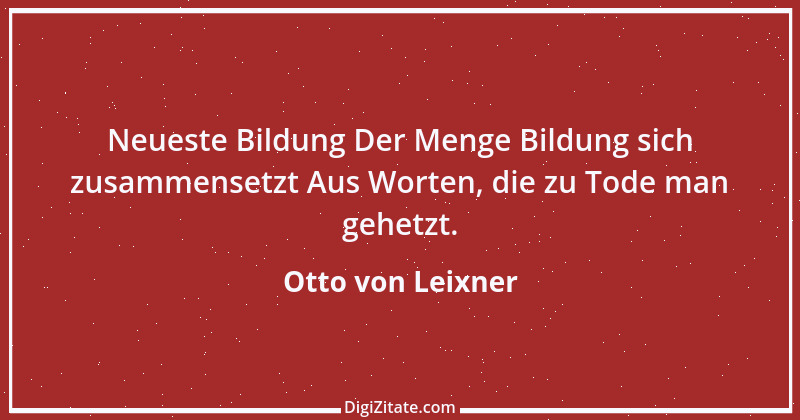 Zitat von Otto von Leixner 339