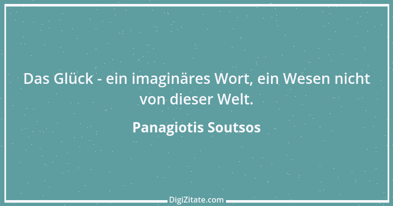 Zitat von Panagiotis Soutsos 1