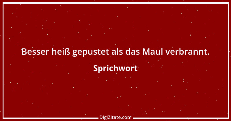 Zitat von Sprichwort 32