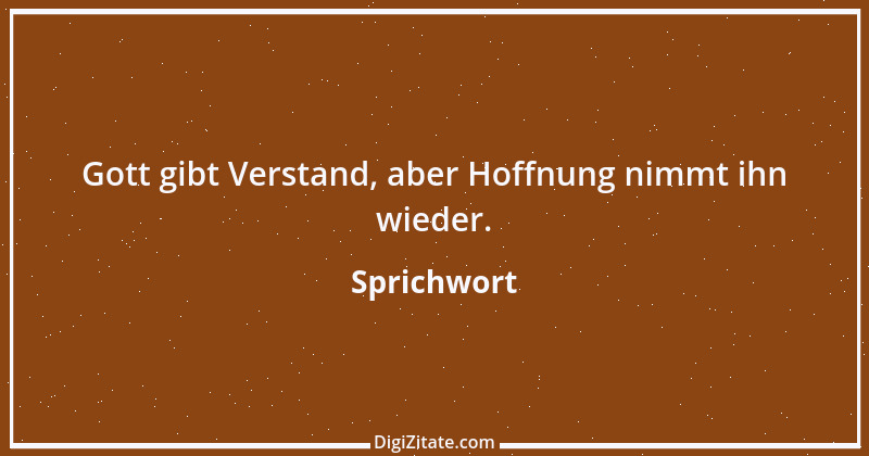 Zitat von Sprichwort 8032