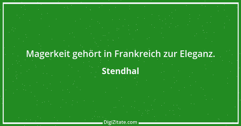 Zitat von Stendhal 10