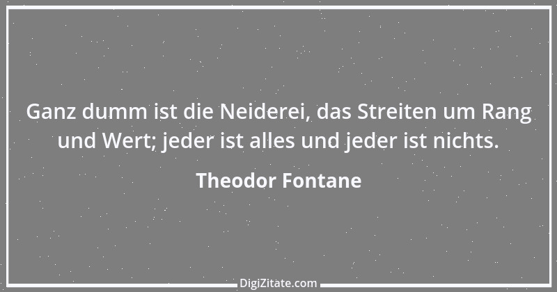 Zitat von Theodor Fontane 302