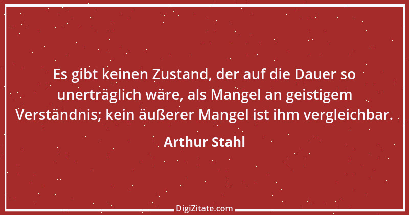 Zitat von Arthur Stahl 36