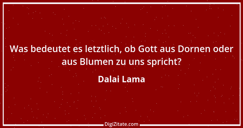 Zitat von Dalai Lama 40