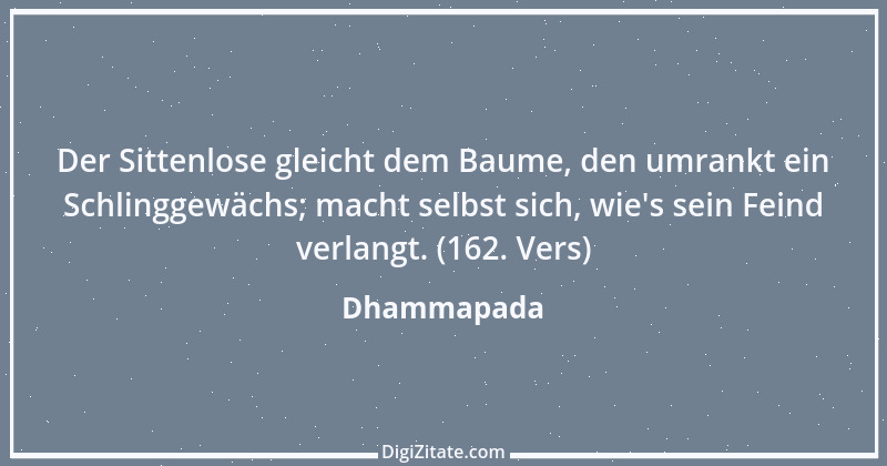 Zitat von Dhammapada 35