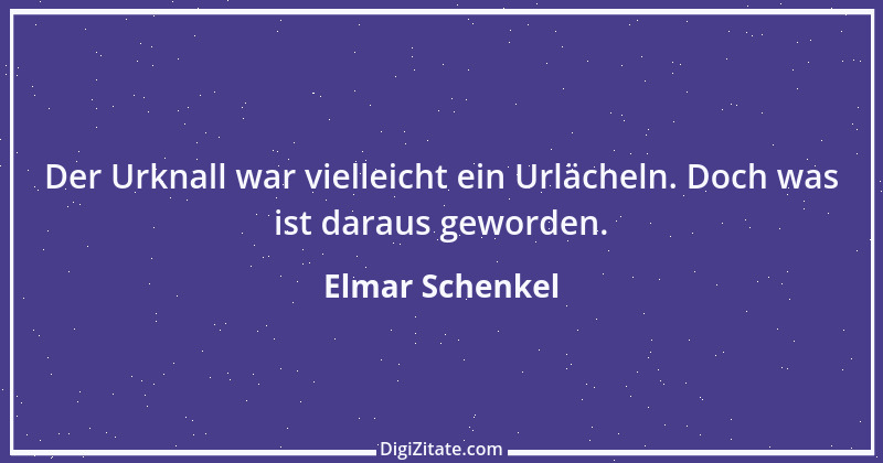 Zitat von Elmar Schenkel 254