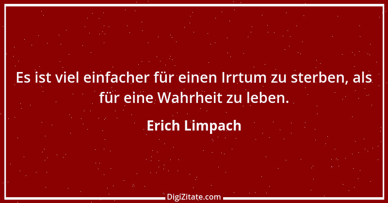 Zitat von Erich Limpach 200