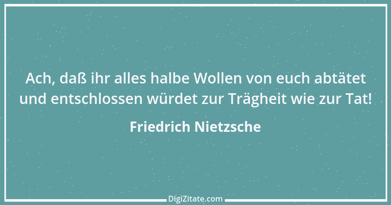 Zitat von Friedrich Nietzsche 978