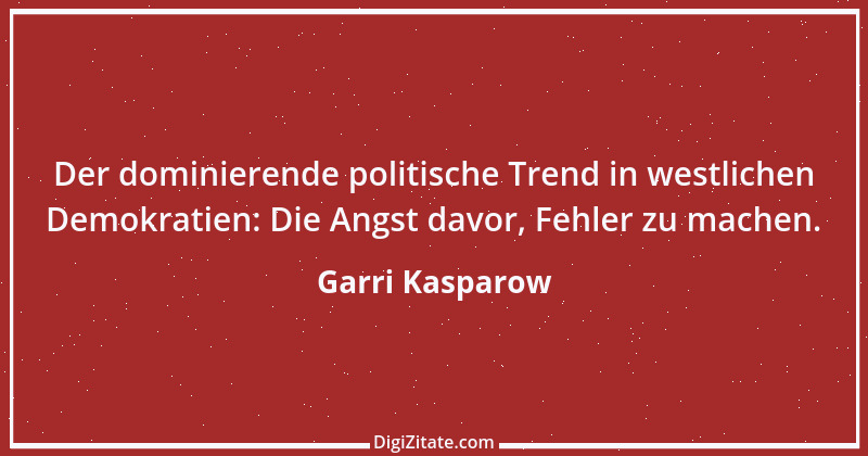 Zitat von Garri Kasparow 48