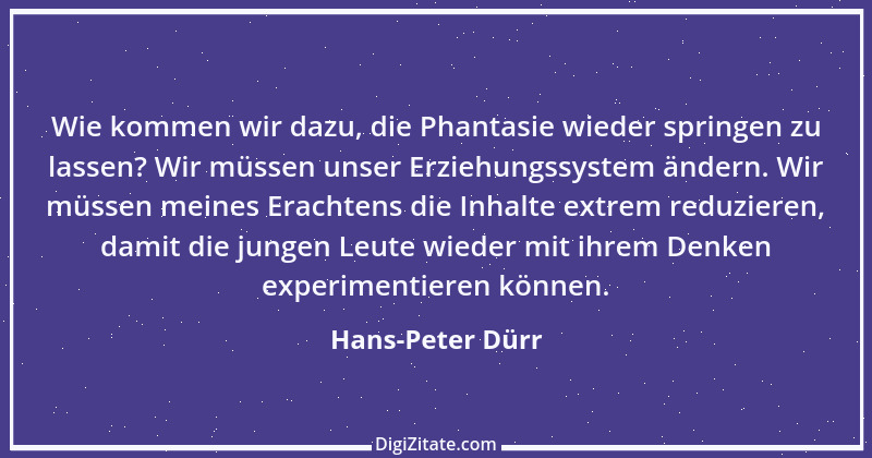 Zitat von Hans-Peter Dürr 8