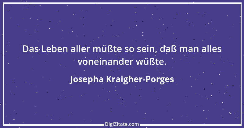 Zitat von Josepha Kraigher-Porges 3