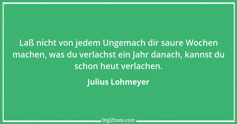 Zitat von Julius Lohmeyer 4