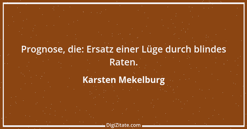 Zitat von Karsten Mekelburg 36