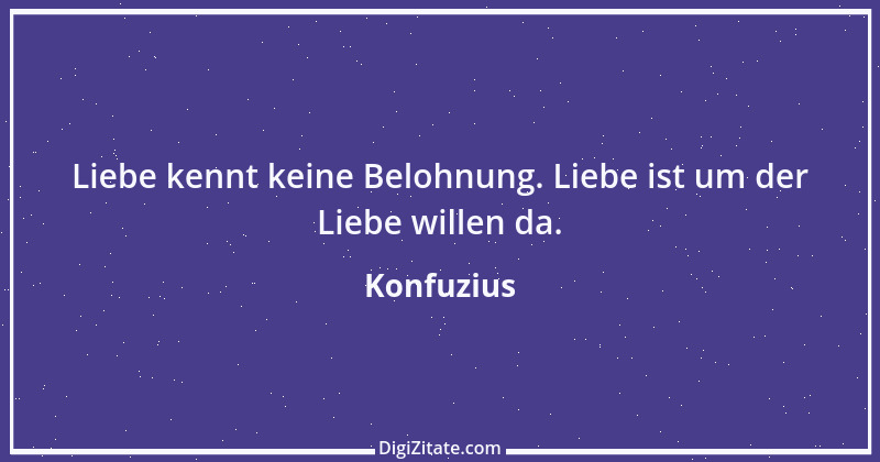 Zitat von Konfuzius 284