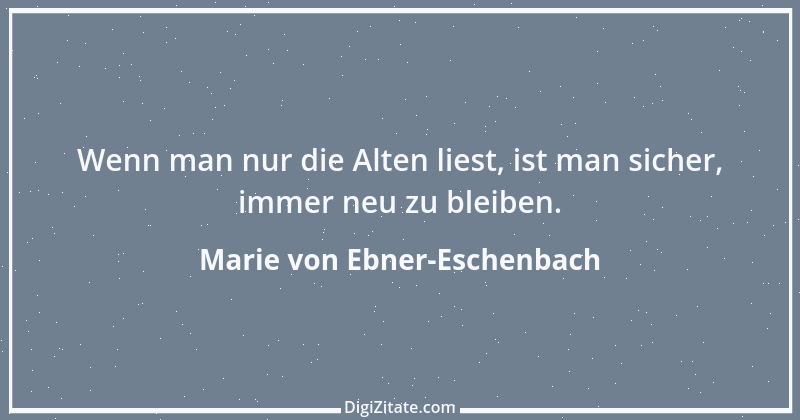 Zitat von Marie von Ebner-Eschenbach 9