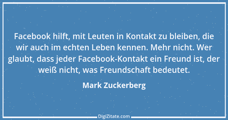 Zitat von Mark Zuckerberg 1