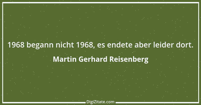 Zitat von Martin Gerhard Reisenberg 1356