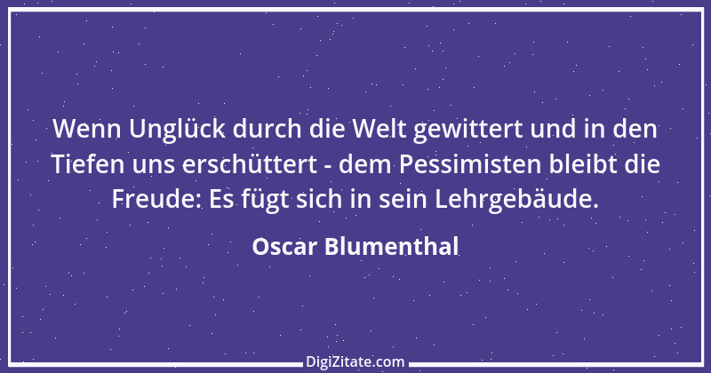 Zitat von Oscar Blumenthal 5