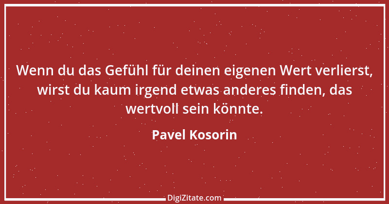 Zitat von Pavel Kosorin 424