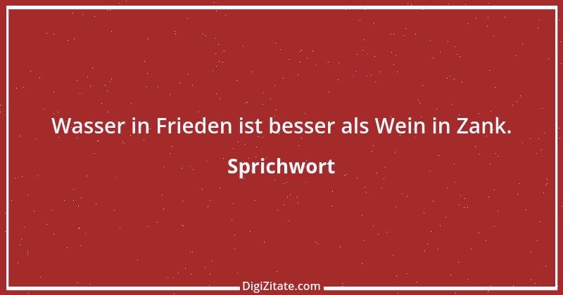 Zitat von Sprichwort 5033