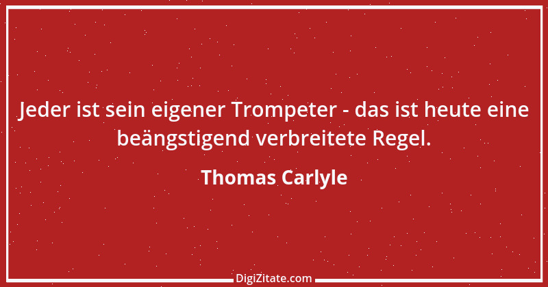 Zitat von Thomas Carlyle 9