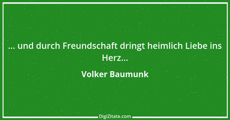 Zitat von Volker Baumunk 5