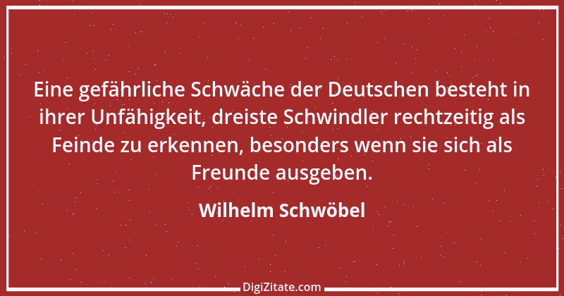 Zitat von Wilhelm Schwöbel 2