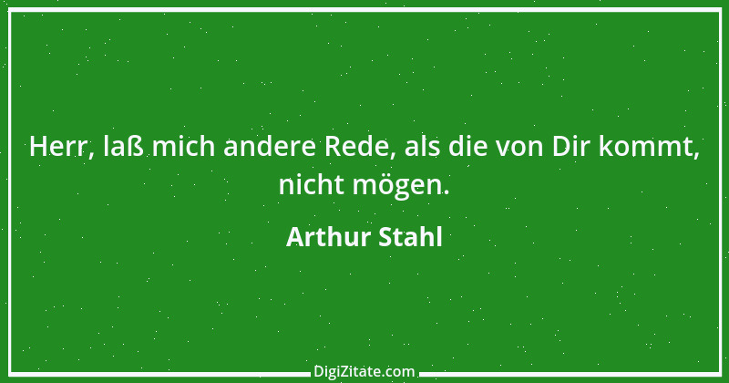 Zitat von Arthur Stahl 37