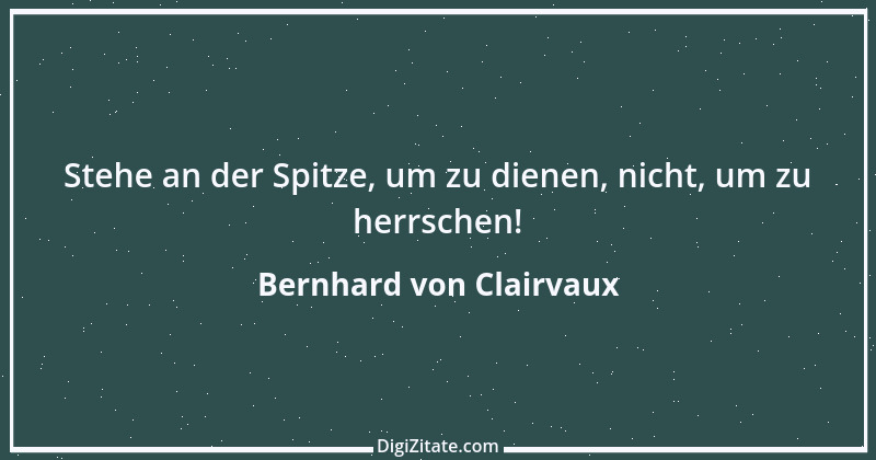 Zitat von Bernhard von Clairvaux 78